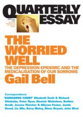 Quarterly Essay - The Worried Well
